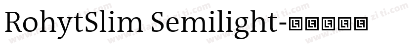RohytSlim Semilight字体转换